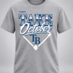2026 Rays Champions Locker Room Take October Shirt