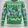 bulbasaur youre the bulb to my christmas tree pokemon ugly christmas sweater