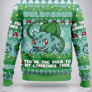 bulbasaur youre the bulb to my christmas tree pokemon ugly christmas sweater1