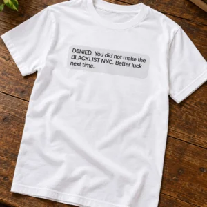 denied better luck next time shirt1