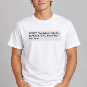 denied better luck next time shirt2