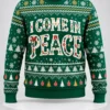 i come in peace ugly christmas sweater