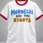 Mordecai And The Rigbys Shirt