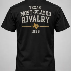 texas most played rivalry the revivalry est 1899 shirt2